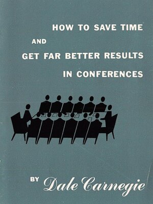cover image of How to save time and get far better results in conferences